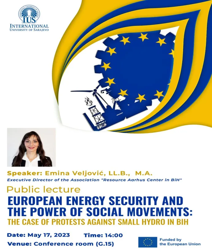 Public Lecture: "European Energy Security and the Power of Social Movements: The Case of Protest against Small Hydro in Bosnia and Herzegovina"
